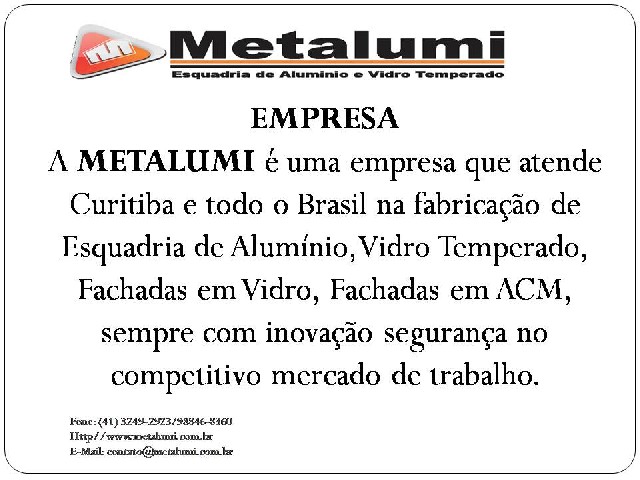Foto 1 - Metalumi  Esquadria de aluminio e Vidro Temperado